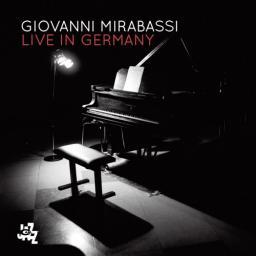2017 Giovanni Mirabassi - Live In Germany [CD]