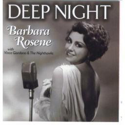 2001 Barbara Rosene With Vince Giordano & The Nighthawks - Deep Night [CD]