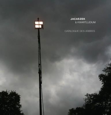 (Modern Classical, Experimental) Jacaszek &amp; Kwartludium ‎– Catalogue Des Arbres - 2014, FLAC (tracks+.cue), lossless