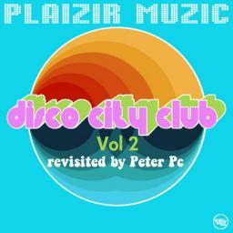 2018 Peter Pc - Disco City Club Vol. 2 [CD]