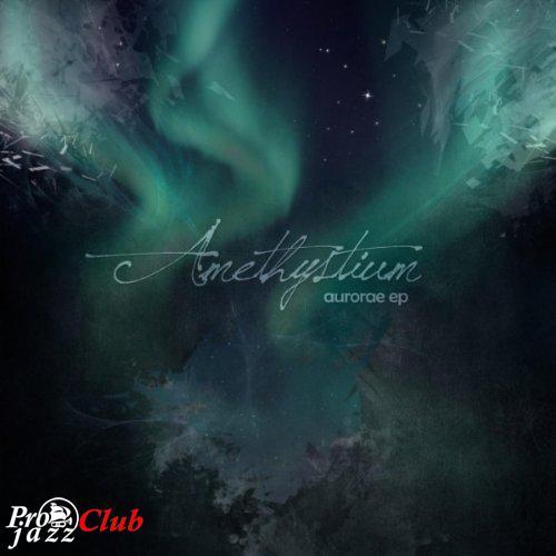 (New Age, Ambient) Amethystium - Aurorae EP - 2012, FLAC (tracks), lossless