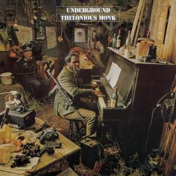 [TR24][OF] Thelonious Monk - Underground (Remastered) - 1968/2017 (Bop)