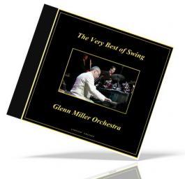 2007 Glenn Miller Orchestra - The Very Best of Swing [CD]
