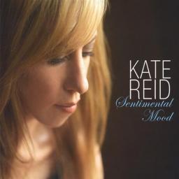 2008 Kate Reid - Sentimental Mood [CD]