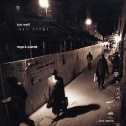 2001 Noga & Quartet - Kurt Weill - Jazz-Songs [CD]