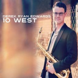 2016 Derek Ryan Edwards - 10 West [CD]