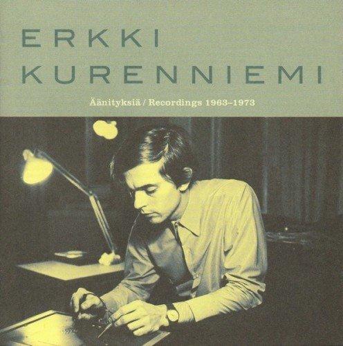 (Musique Concrete, Experimental, Electronic) Erkki Kurenniemi - Aanityksia / Recordings 1963-1973 - 2002, FLAC (tracks+.cue) lossless