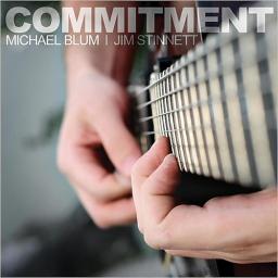 2015 Michael Blum & Jim Stinnett - Commitment [CD]