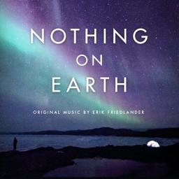 2014 Erik Friedlander (Satoshi Takeishi, Shoko Nagai) - Nothing on Earth [CD]