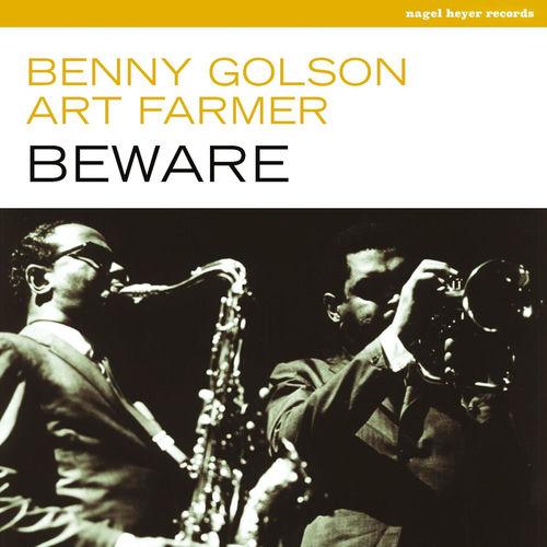 2022 Benny Golson, Art Farmer - Beware {Nagel Heyer} [16-44,1]