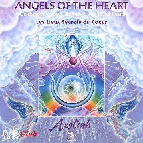 (New Age) Aeoliah - Angels of the Heart - 1999 (New Age) Aeoliah - Angels of the Heart - 1999