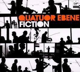 2011 Quatuor Ebene - Fiction - 2011, OGG [CD]