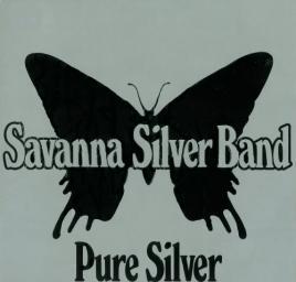 1978 Savanna Silver Band - Pure Silver [CD]