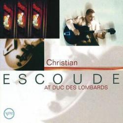 1997 Christian Escoud&eacute; - Live At Duc Des Lombards {Universal, Decca} [16-44,1]