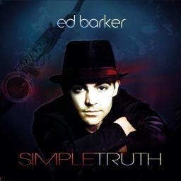 2014 Ed Barker - Simple Truth [CD]