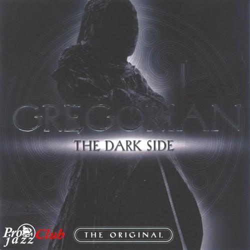 (NewAge) Gregorian - The Dark Side - 2004, FLAC (image+.cue), lossless (NewAge) Gregorian - The Dark Side - 2004, FLAC (image+.cue), lossless