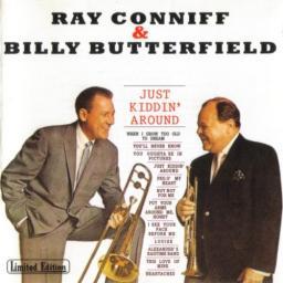 1963 Ray Conniff & Billy Butterfield - Just Kiddin' Around [CD]