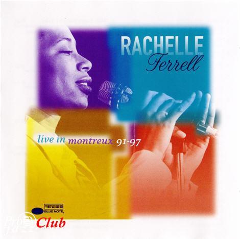 (Jazz / Vocal Jazz) Rachelle Ferrell - Live In Montreux 91-97 - 2002, FLAC (tracks+.cue), lossless