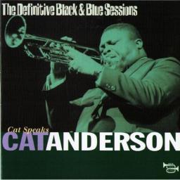 2003 Cat Anderson - The Definitive Black & Blue Sessions: Cat Speaks {1977} [CD]
