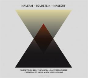 2014 Malerai-Goldstein-Masecki - Tsugreytndik Zikh Tsu Tantsn [CD]