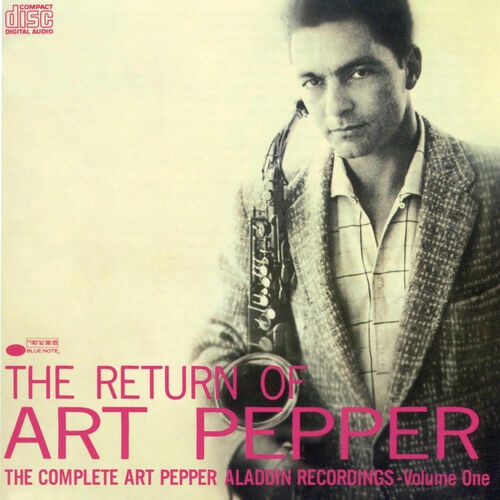 1957 Art Pepper - The Return Of Art Pepper (2006) {Jazz: West} [CD]