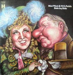 1970 Mae West & W. C. Fields - Side by Side [CD]