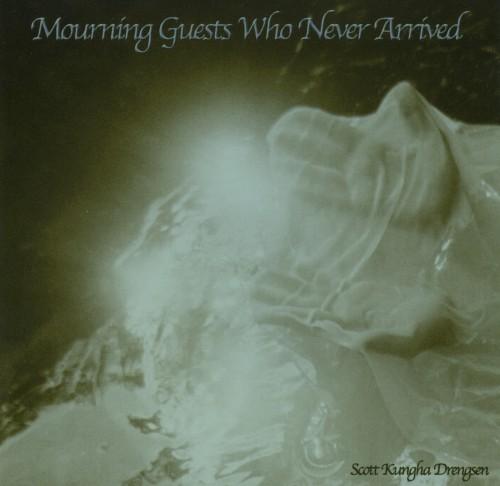 (Ambient / Electroacoustic) Scott Kungha Drengsen - Mourning Guests Who Never Arrived - 2002, FLAC (image+.cue), lossless