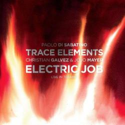 2015 Trace Elements - Electric Job (Live In Teramo) {Nicolosi Distribution} [16-44,1]