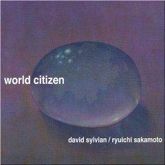 (Experimental) David Sylvian / Ryuichi Sakamoto - World Citizen - 2003, FLAC (tracks+.cue), lossless