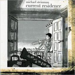 2015 Michael Steinman - Current Residence (2015) [MP3 [CD]