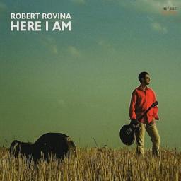 2006 Robert Rovina - Here I Am [CD]