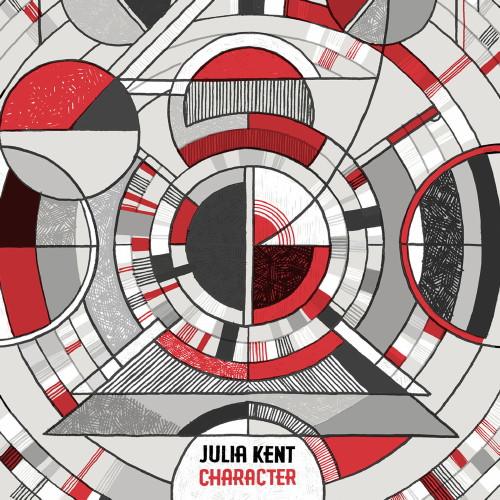 2013 Julia Kent - Character [CD]