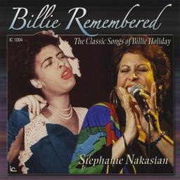 2009 Stephanie Nakasian - Billie Remembered: The Classic Songs Of Billie Holiday [CD]