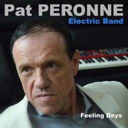 2015 Pat Peronne Electric Band - Feelings Days [CD]