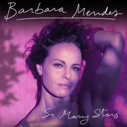 2017 Barbara Mendes - So Many Stars [CD]