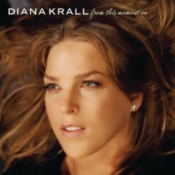 (Jazz, Vocal Jazz) [CD] Diana Krall - From This Moment On (Best Buy Edition) - 2006, FLAC (tracks), lossless