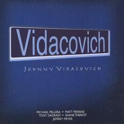2002 Johnny Vidacovich - Vidacovich {PawMaw} [CD]