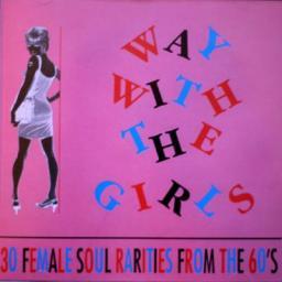 1994 VA - Way With The Girls: 30 Female Soul Rarities From The 60's [CD]