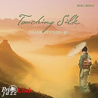 (New Age) Frank Steiner Jr. - Touching Silk - 2004, APE (image+.cue) lossless