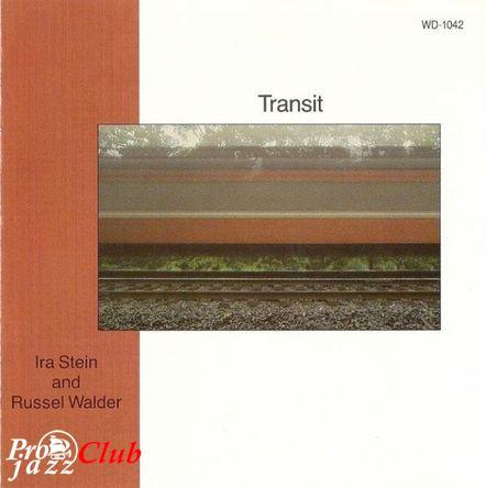 (New Age | Chamber Jazz | Neo-Classical) [CD] Ira Stein and Russel Walder - Transit - 1986, FLAC (tracks+.CUE), lossless