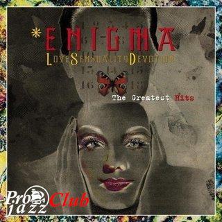 (Ambientpop) Enigma - Love Sensuality Devotion - The Greatest Hits - 2001, APE (tracks+.cue), lossless