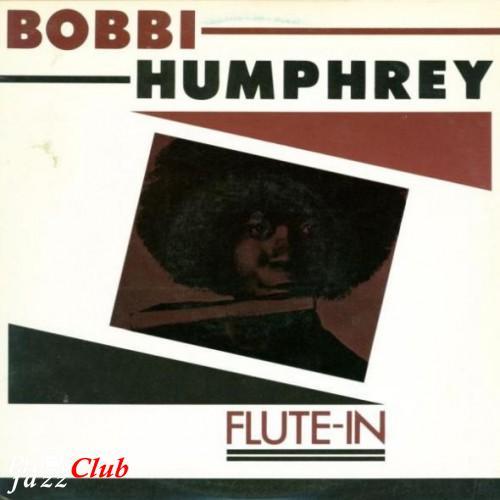 (Funk, Soul, R&B) Bobbi Humphrey - Flute-In {1971} - 1982, APE (image+.cue), lossless (Funk, Soul, R&B) Bobbi Humphrey - Flute-In {1971} - 1982, APE (image+.cue), lossless