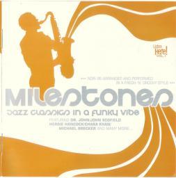 2006 VA - Milestones-Jazz classics in a funky vibe (series "Listen Here!" Vol.1) [CD]