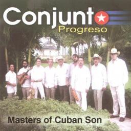 2004 Conjunto Progreso - Masters of cuban son [CD]