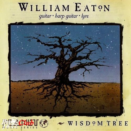 1992 William Eaton - "Wisdom Tree" [CD]