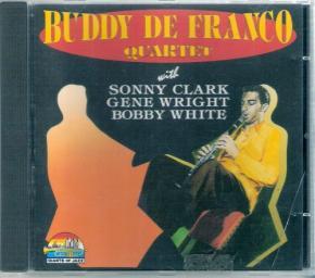 1995 Buddy De Franco - Buddy De Franco Quartet with Sonny Clark, Gene Wright, Dobby White [CD]