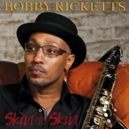 2008 Bobby Ricketts - Skin To Skin [CD]