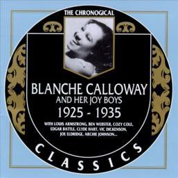 1935 Blanche Calloway - Blanche Calloway and Her Joy Boys 1925-1935 - (1994) {The Chronological Classics 783} [CD]