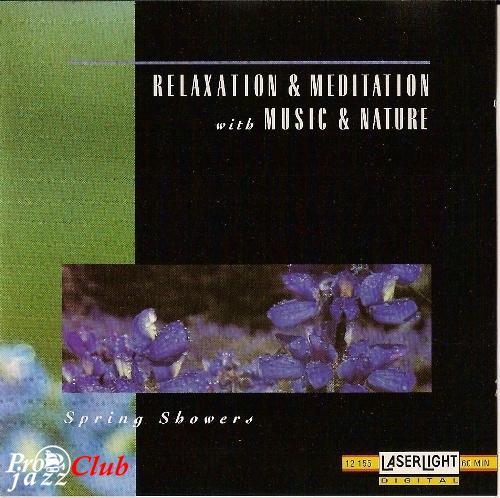 1994 David Miles Huber - Spring Showers {Relaxation & Meditation With Music & Nature} [CD]