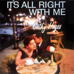 1959 Cathy Hayes - It's All Right with Me (1989) {Fresh Sound} [16-44,1]